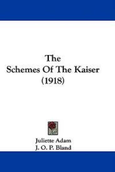 The Schemes Of The Kaiser (1918)