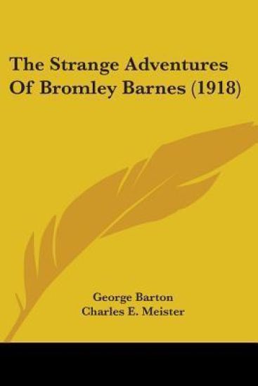The Strange Adventures Of Bromley Barnes (1918)