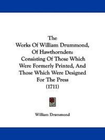 The Works Of William Drummond, Of Hawthornden