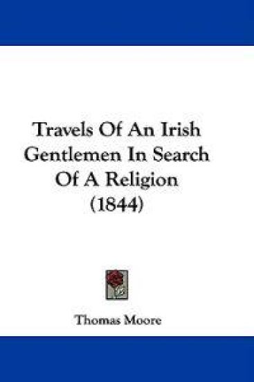 Travels of an Irish Gentlemen in Search of a Religion (1844)