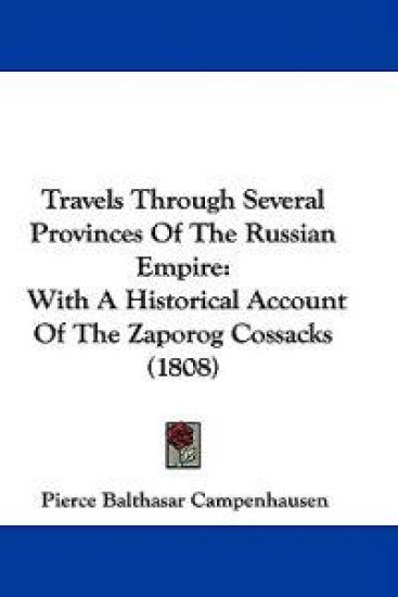 Travels Through Several Provinces Of The Russian Empire