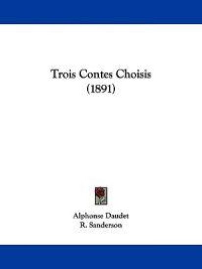 Trois Contes Choisis (1891)
