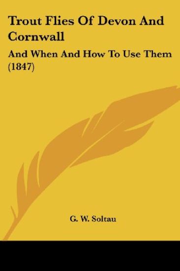 Trout Flies Of Devon And Cornwall