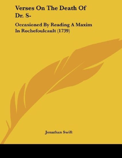 Verses On The Death Of Dr. S-