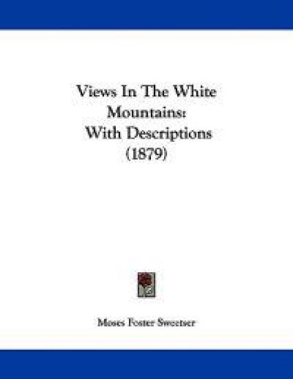 Views In The White Mountains