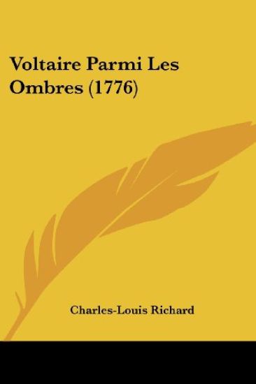 Voltaire Parmi Les Ombres (1776)