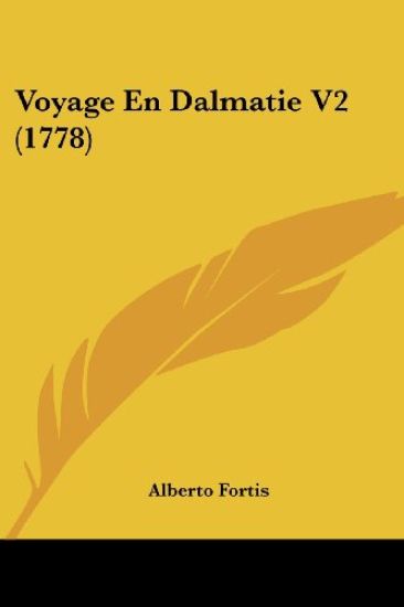 Voyage En Dalmatie V2 (1778)
