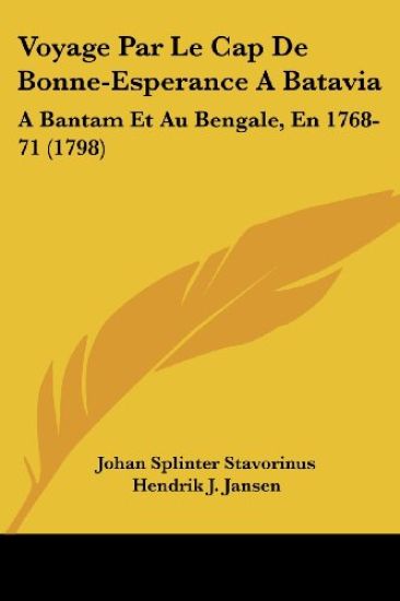 Voyage Par Le Cap De Bonne-Esperance A Batavia