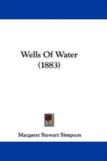 Wells Of Water (1883)