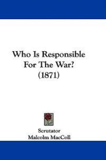 Who Is Responsible for the War?
