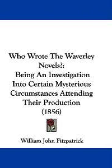 Who Wrote the Waverley Novels?