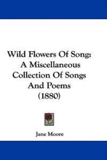 Wild Flowers of Song