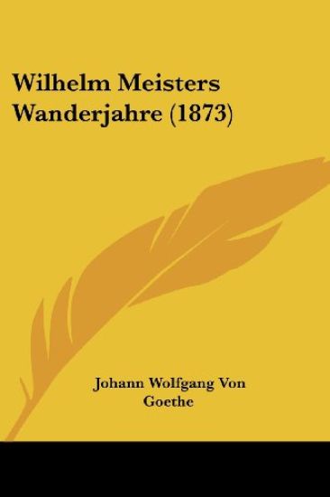 Wilhelm Meisters Wanderjahre