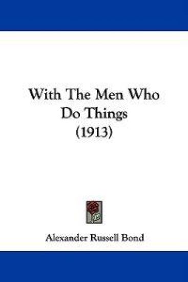 With the Men Who Do Things