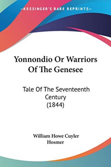Yonnondio or Warriors of the Genesee