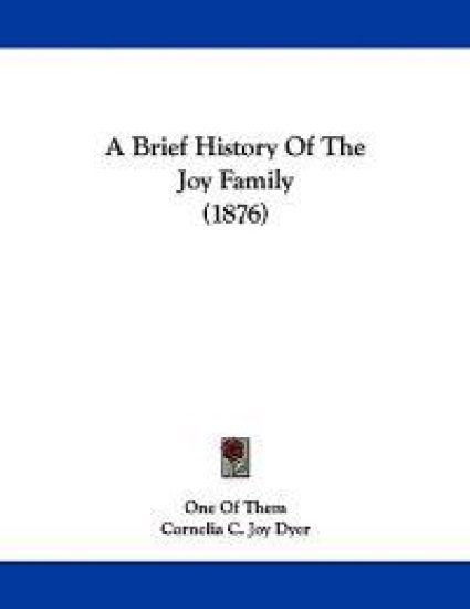 A Brief History of the Joy Family