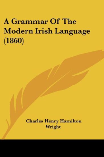 A Grammar of the Modern Irish Language