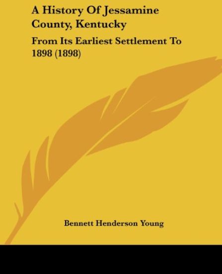 A History of Jessamine County, Kentucky