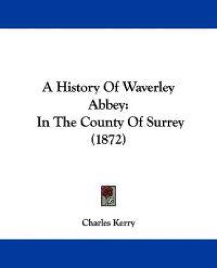 A History of Waverley Abbey
