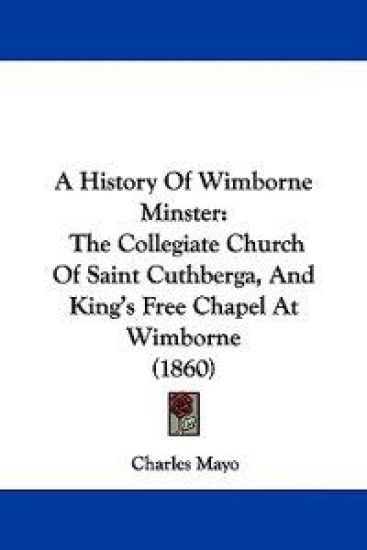 A History of Wimborne Minster