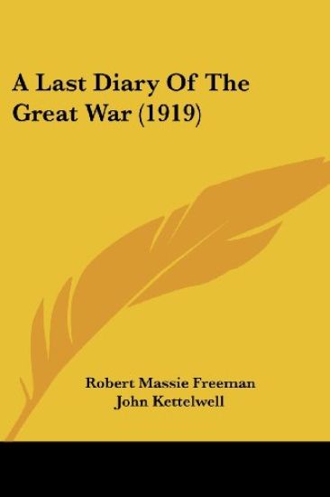 A Last Diary of the Great War
