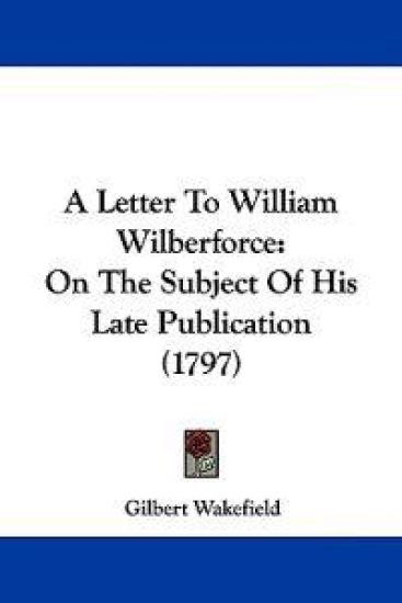 A Letter to William Wilberforce