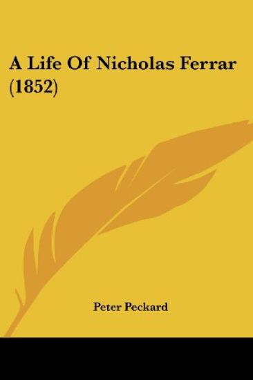 A Life of Nicholas Ferrar