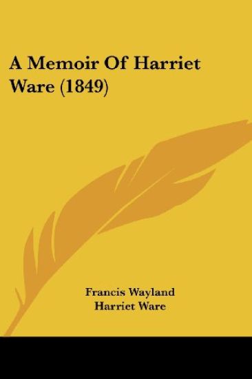 A Memoir of Harriet Ware