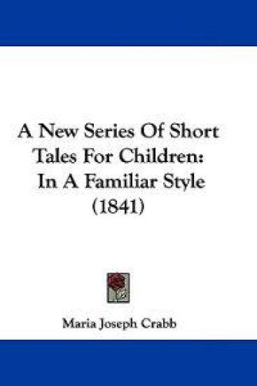 A New Series of Short Tales for Children
