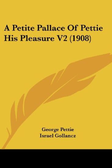 A Petite Pallace of Pettie His Pleasure