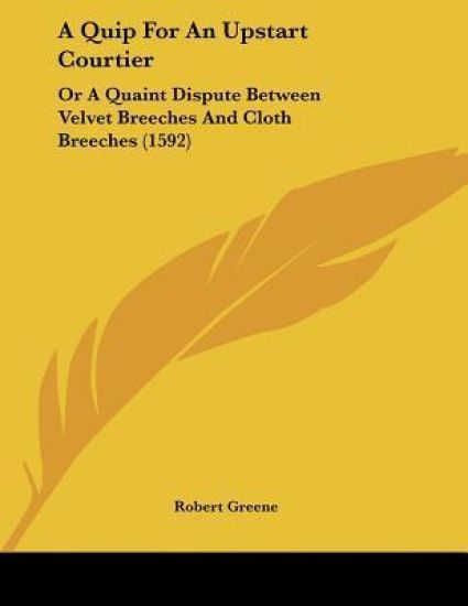 A Quip for an Upstart Courtier