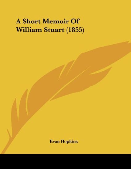 A Short Memoir of William Stuart