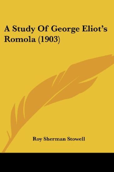 A Study of George Eliot's Romola