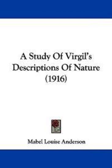 A Study of Virgil's Descriptions of Nature
