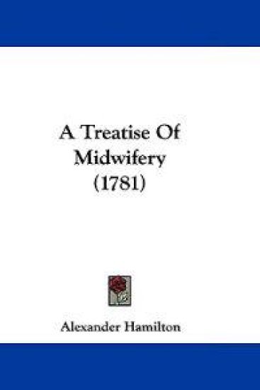 A Treatise of Midwifery