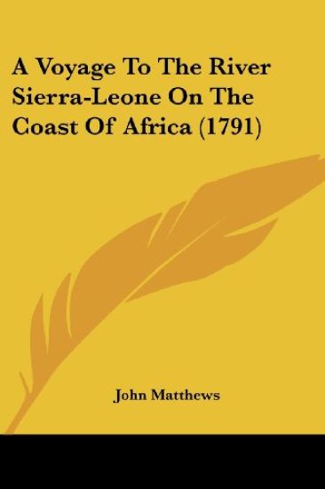 A Voyage to the River Sierra-leone on the Coast of Africa