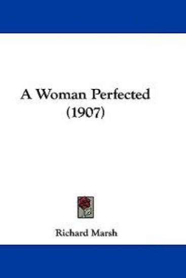 A Woman Perfected
