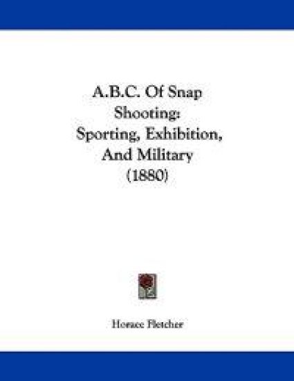 A.b.c. of Snap Shooting