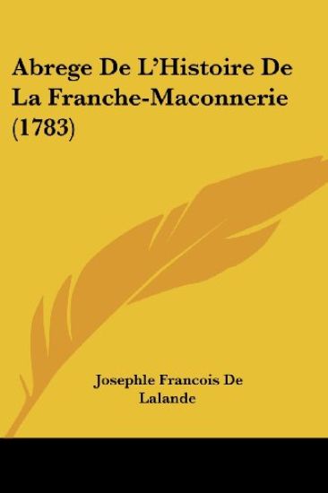 Abrege De L'histoire De La Franche-maconnerie