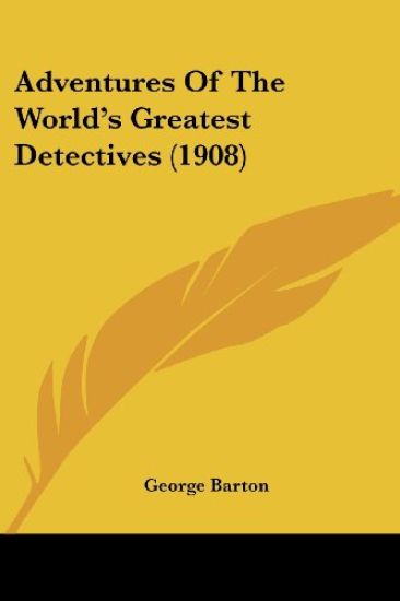 Adventures of the World's Greatest Detectives