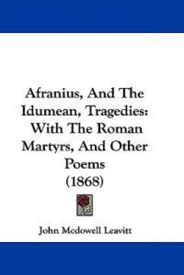 Afranius, and the Idumean, Tragedies