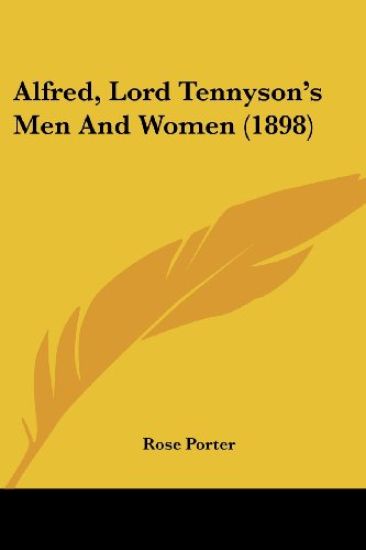 Alfred, Lord Tennyson's Men and Women