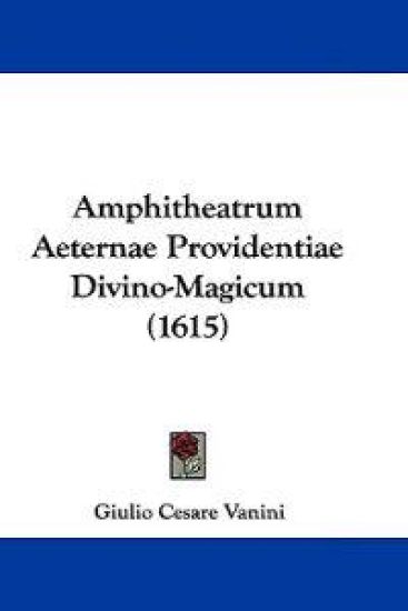 Amphitheatrum Aeternae Providentiae Divino-magicum