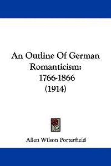 An Outline of German Romanticism