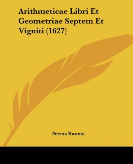 Arithmeticae Libri Et Geometriae Septem Et Vigniti