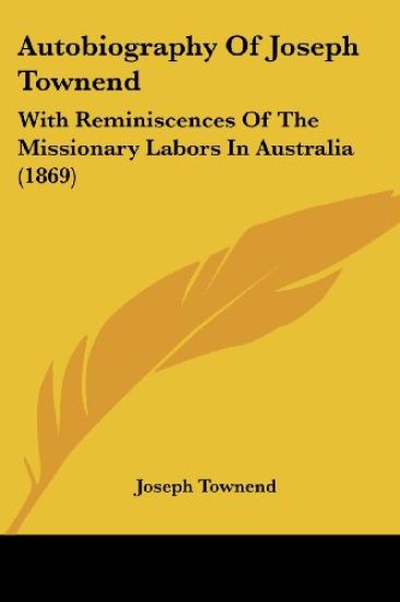 Autobiography of Joseph Townend