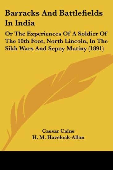 Barracks and Battlefields in India