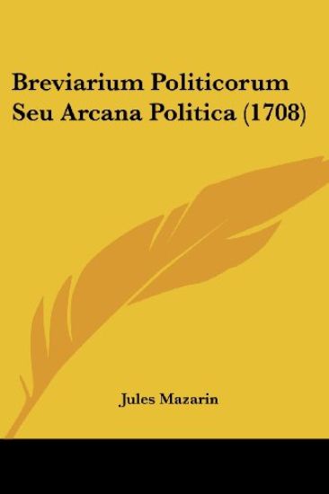 Breviarium Politicorum Seu Arcana Politica