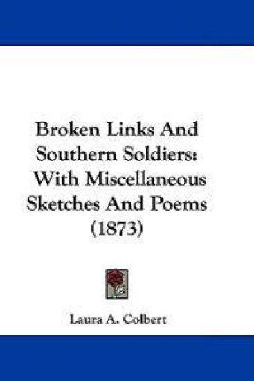 Broken Links and Southern Soldiers