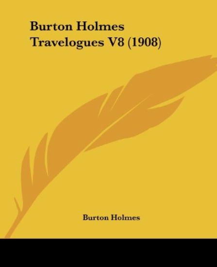 Burton Holmes Travelogues